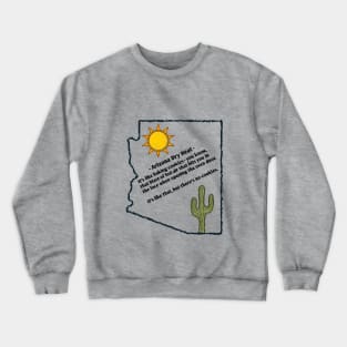 Arizona's Dry Heat Crewneck Sweatshirt